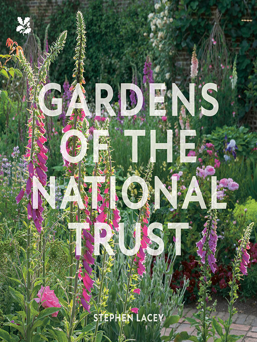 Title details for Gardens of the National Trust by Stephen Lacey - Available